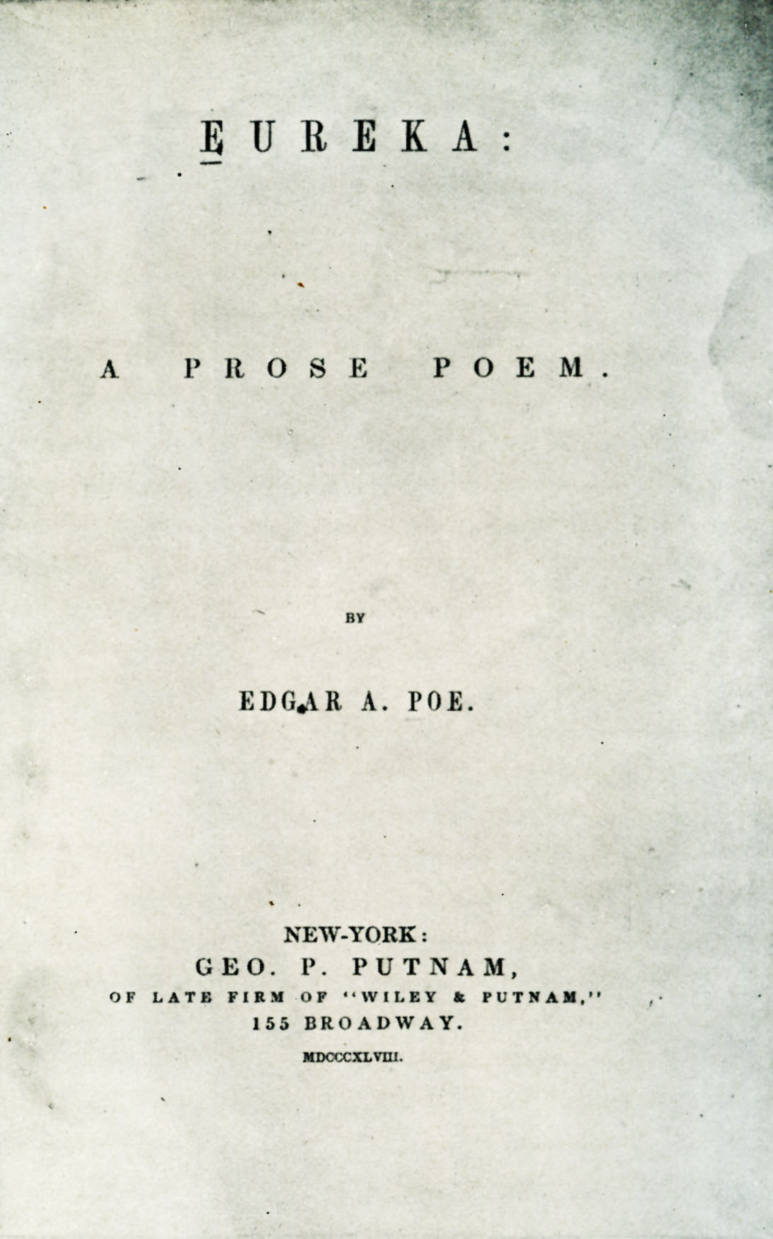 The 1848 first-edition title page of Edgar Allan Poe's Eureka, a Prose Poem.